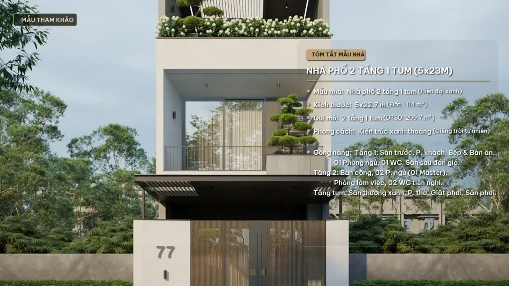 Mẫu Nhà Phố 2 Tầng 1 Tum (5x22.7m) Hiện Đại – Không Gian Sống Xanh Đồng Điệu Cùng Thiên Nhiên