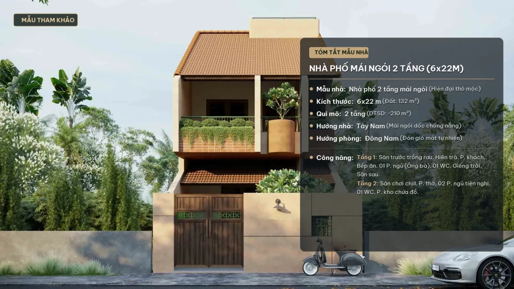 Mẫu Nhà Phố 2 Tầng (6x22m) Mái Ngói Hiện Đại – Giải Pháp Giảm Nắng Tây Nam & Vườn Rau An Yên Gắn Kết 3 Thế Hệ